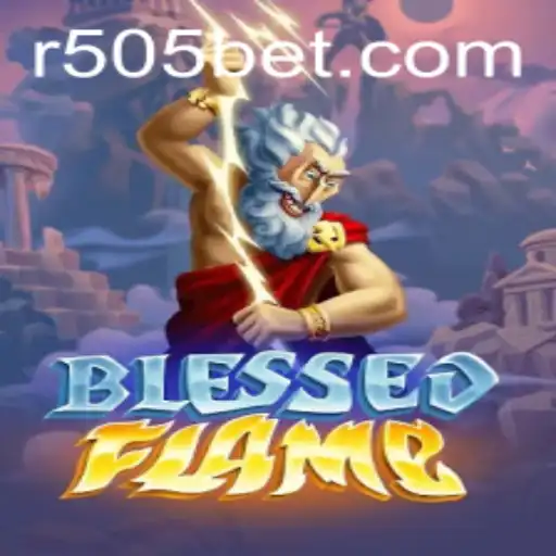 BlessedFlame: A Revolutionary Gaming Experience at 505bet