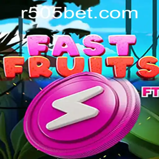 FastFruits: A Riveting Gaming Experience and Popular Choice at 505bet