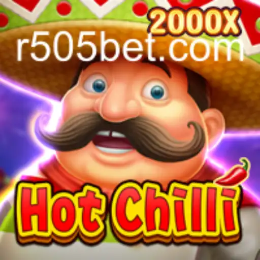 Unveiling HotChilli: A Thrilling Experience with 505bet