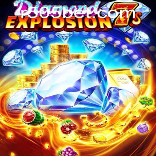 Exploring the Exciting World of DiamondExplosion7s with 505bet