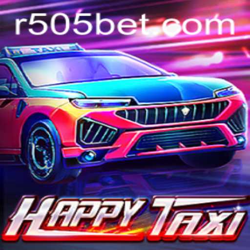 Exploring HappyTaxi in the Casino World of 505bet