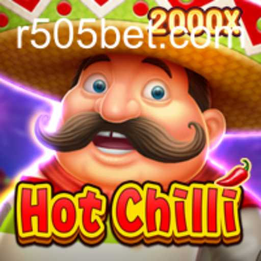 Unveiling HotChilli: A Thrilling Experience with 505bet
