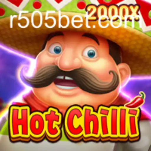 Unveiling HotChilli: A Thrilling Experience with 505bet